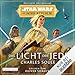 Star Wars™ Die Hohe Republik - Das Licht der Jedi: Die Hohe...